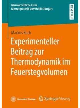预订【德语】 Experimenteller Beitrag zur Thermodynamik im Feuerstegvolumen:
