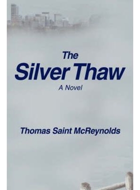 按需印刷The Silver Thaw[9780595679423]