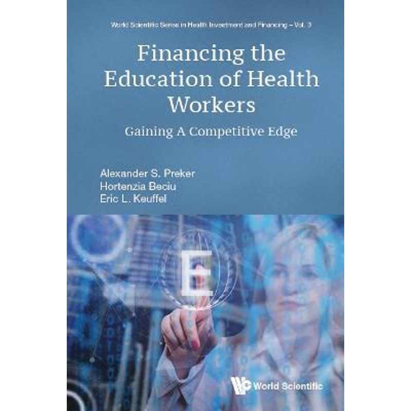 按需印刷Financing the Education of Health Workers[9789813278745]