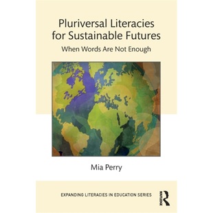 Literacies 9781032285146 for Futures Sustainable 预订Pluriversal