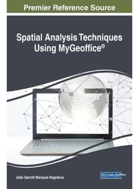 按需印刷不退不换Spatial Analysis Techniques Using MyGeoffice?[9781522532705]