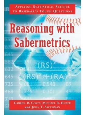 按需印刷不退不换Reasoning with Sabermetrics[9780786460717]