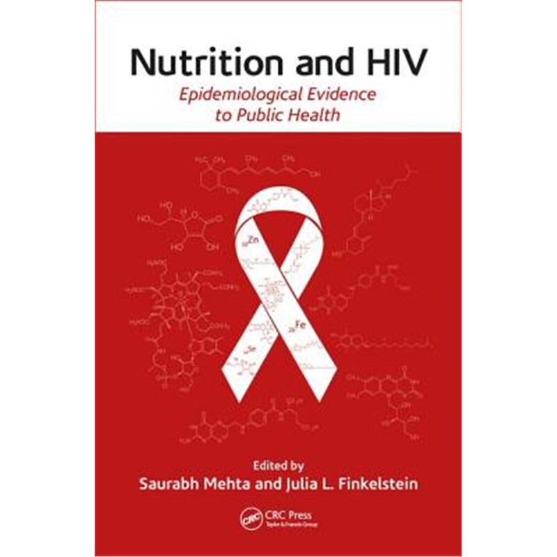 按需印刷不退不换图书Nutrition and HIV:Epidemiological Evidence to Public Health[9781466585812]
