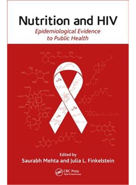 按需印刷不退不换图书Nutrition and HIV:Epidemiological Evidence to Public Health[9781466585812]