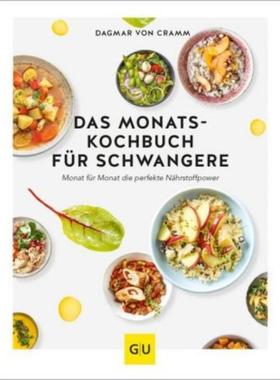 预订【德语】 Das Monats-Kochbuch für Schwangere:Monat für Monat die perfekte Nährstoff