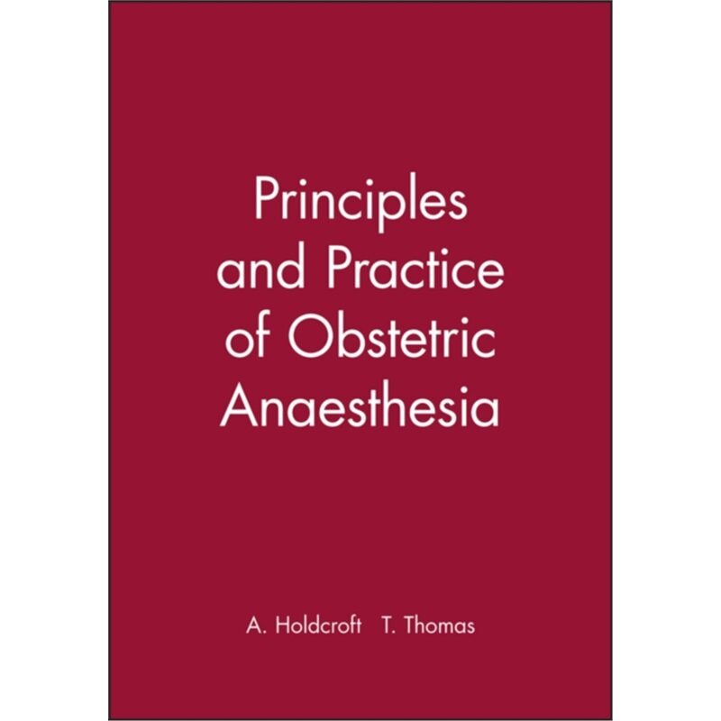 预订不退不换Principles and Practice of Obstetric Anaesthesia[9780865428287]