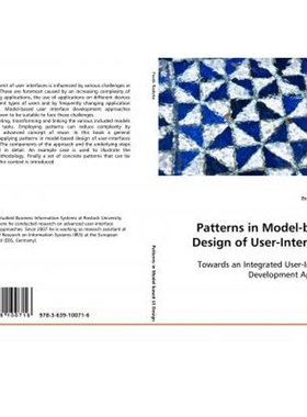 按需印刷Patterns in Model-based Design of User-Interfaces[9783639100716]
