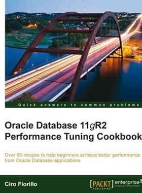 按需印刷Oracle Database 11g R2 Performance Tuning Cookbook[9781849682602]