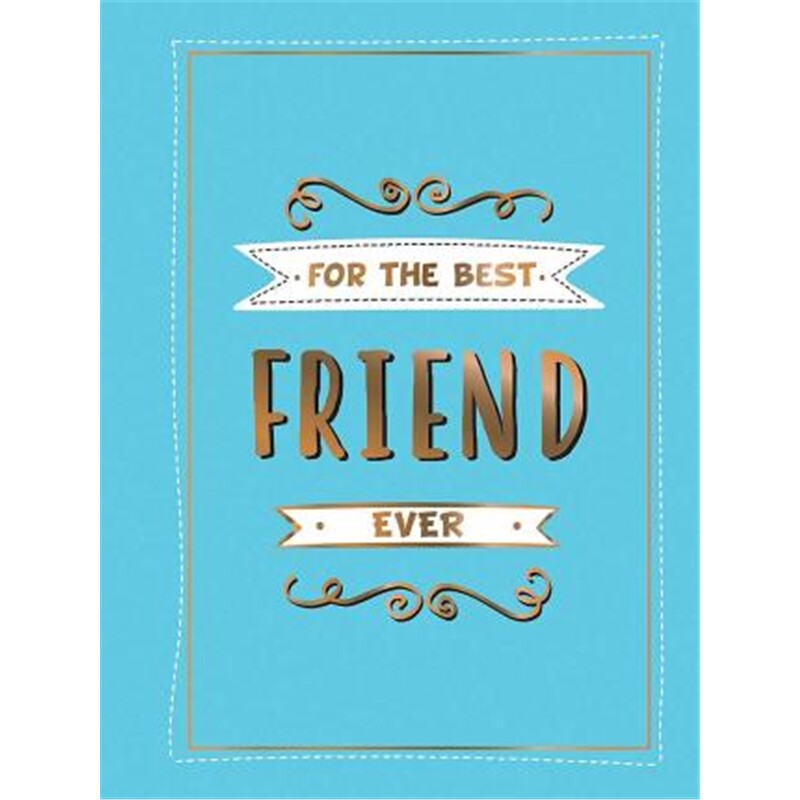 预订for the best friend ever:the perfect gift to give to your