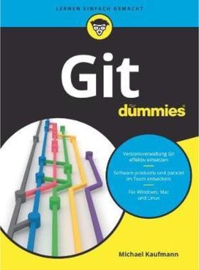 预订【德语】 Git für Dummies:Effiziente Softwareentwicklung mit der dezentralen Versio
