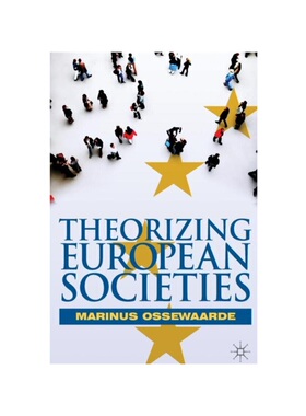 预订不退不换Theorizing European Societies