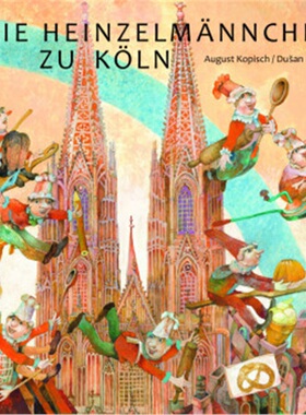 预订【德语】 Die Heinzelmännchen zu Köln[9783039340200]