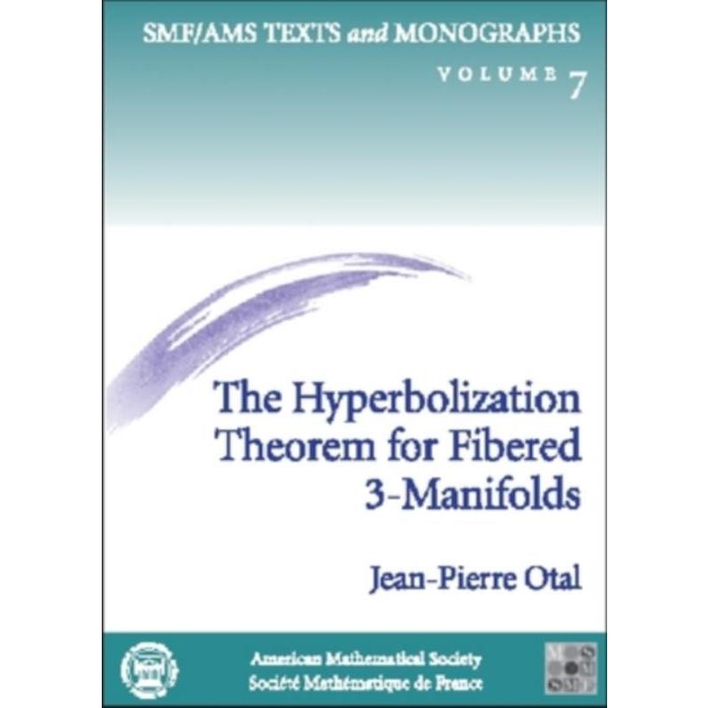 预订The Hyperbolization Theorem for Fibered 3-manifolds