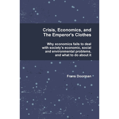 按需印刷不退不换Crisis, Economics and the Emperor's Clothes[9781105846557]