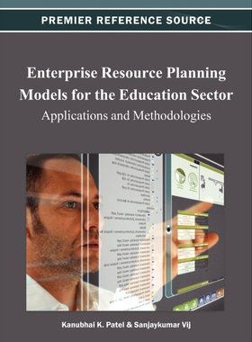 按需印刷不退不换Enterprise Resource Planning Models for the Education Sector[9781466621930]