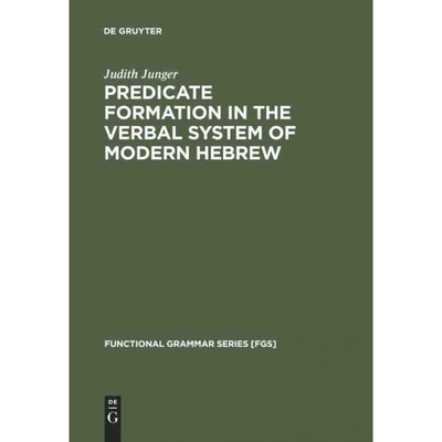按需印刷DEG Predicate Formation in the Verbal System of Modern Hebrew[9783110133073]