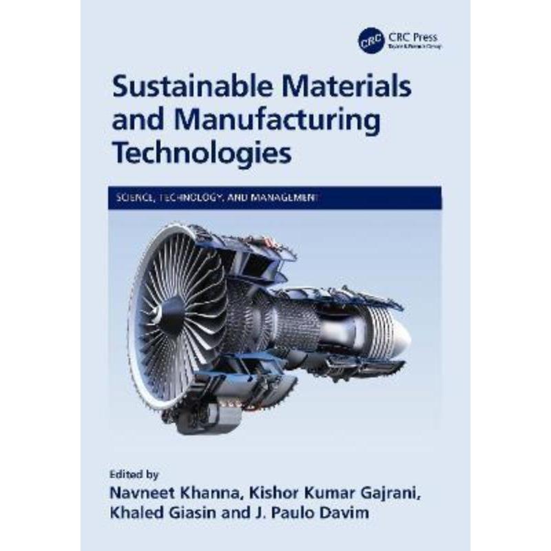 按需印刷TF Sustainable Materials and Manufacturing Technologies[9781032272436]