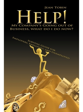 预订Help! My Company's Going Out of Business, What Do I Do Now?