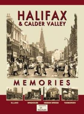 预订Halifax and Calder Valley Memories