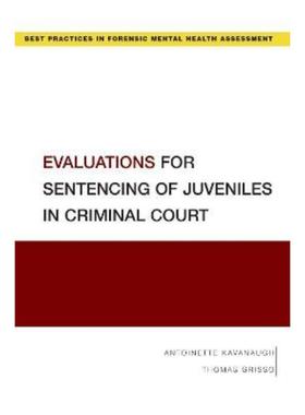 预订Evaluations for Sentencing of Juveniles in Criminal Court