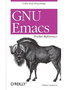 按需印刷GNU Emacs - Pocket Reference[9781565924963]