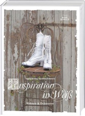 预订【德语】Inspiration in Weiß:Wohnen & Dekoration