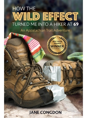 按需印刷How the WILD EFFECT Turned Me into a Hiker at 69[9781940784632]