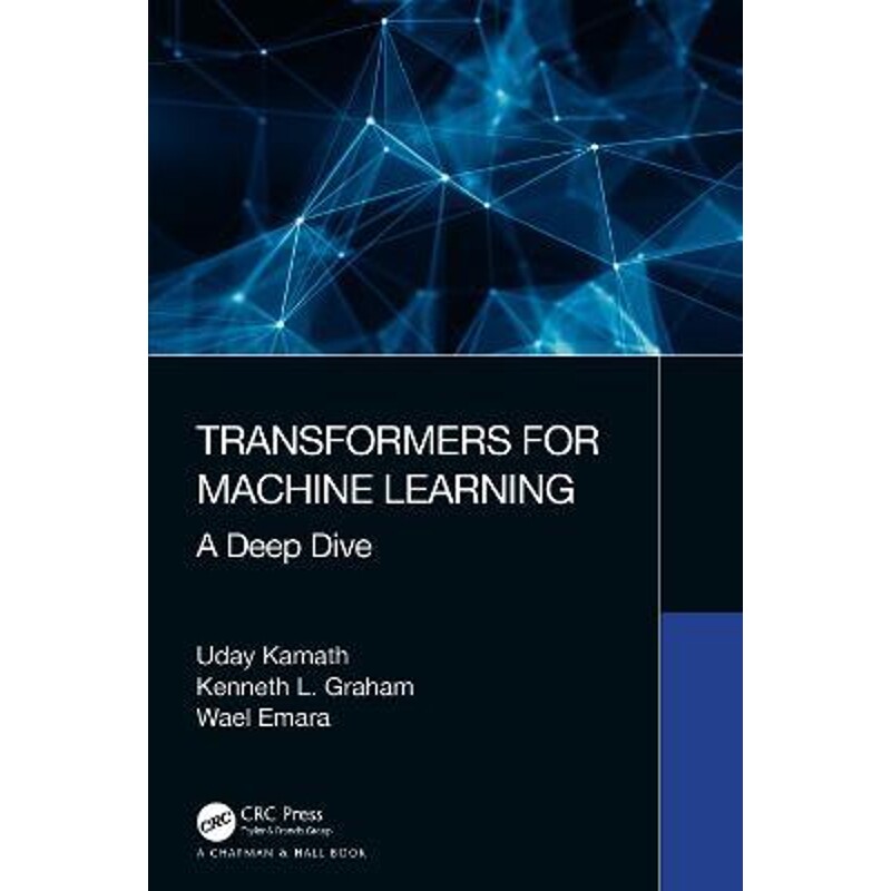 按需印刷不退不换Transformers for Machine Learning:A Deep Dive[9780367767341]