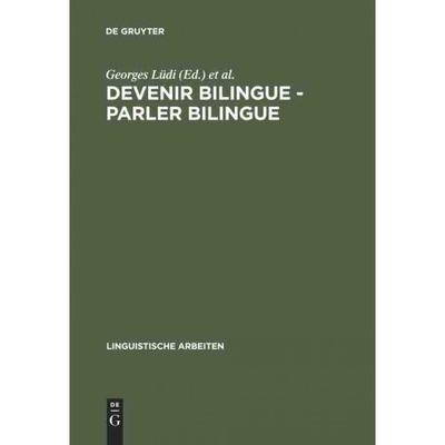 按需印刷不退不换DEG Devenir bilingue   parler bilingue[9783484301696]