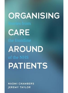 按需印刷不退不换Organising care around patients[9781526147455]