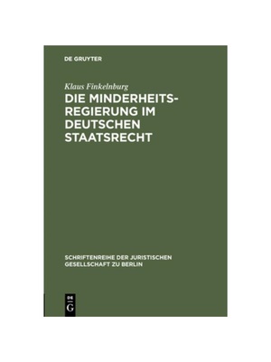 预订【德语】Die Minderheitsregierung im deutschen Staatsrecht:Vortrag gehalten vor der Berliner Juristischen Gesellschaf