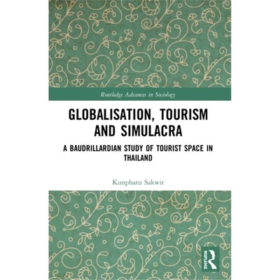 预订Globalisation, Tourism and Simulacra[9780367540012]