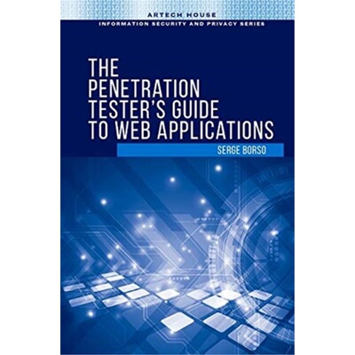 预订不退不换Penetration Tester's Guide to Web Applications[9781630816223]