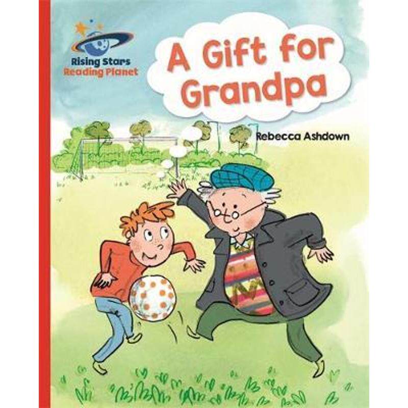 预订reading planet - a gift for grandpa - red a: galaxy