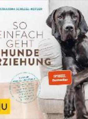 预订【德语】 So einfach geht Hundeerziehung:Auf einen Blick: Illustrationen zeigen Sch