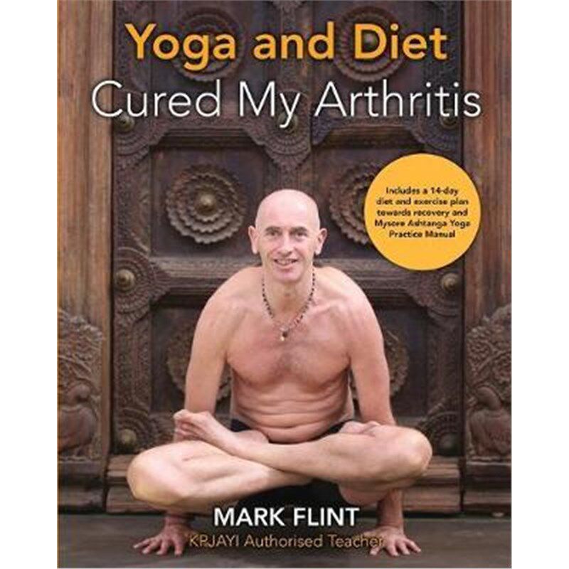 按需印刷不退不换  yoga and diet cured my arthritis:includes 14 day d