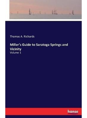 按需印刷Miller's Guide to Saratoga Springs and Vicinity[9783337368883]