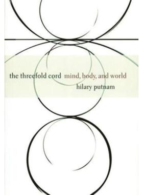 预订The Threefold Cord:Mind, Body, and World