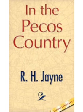 预订不退不换In the Pecos Country