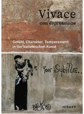预订【德语】 Vivace con espressione:Gefühl, Charakter, Temperament in der italienischen Kunst