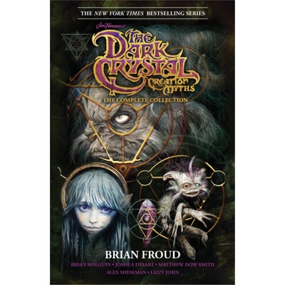预订不退不换Jim Henson's The Dark Crystal Creation Myths: The Complete Collection[9781684154647]