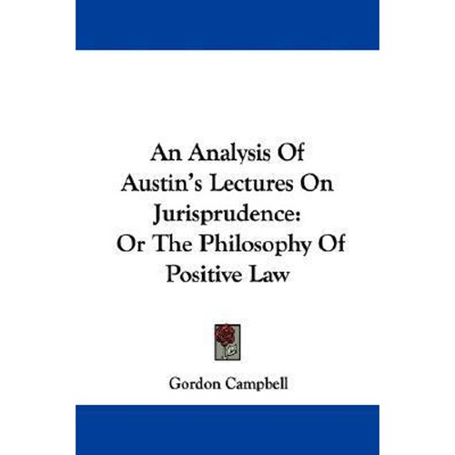 按需印刷不退不换An Analysis Of Austin's Lectures On Jurisprudence[9780548282441]