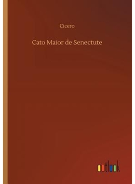 按需印刷Cato Maior de Senectute[9783734022708]