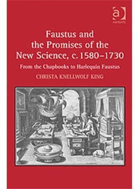 预订Faustus and the Promises of the New Science, c. 1580-1730[9780754661337]