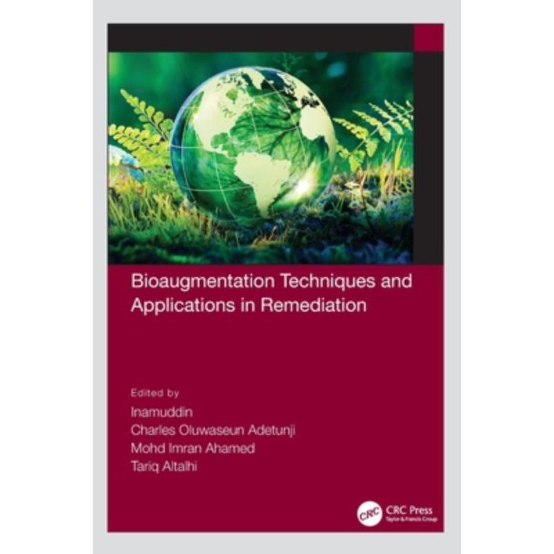 按需印刷TF Bioaugmentation Techniques and Applications in Remediation[9781032034997]