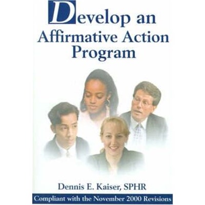 按需印刷Develop an Affirmative Action Program:Compliant with the November 2000 Revisions[9780595177516]