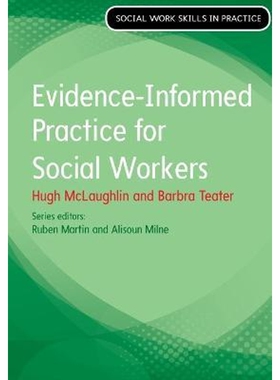 按需印刷不退不换Evidence Informed Practice for Social Work[9780335226948]