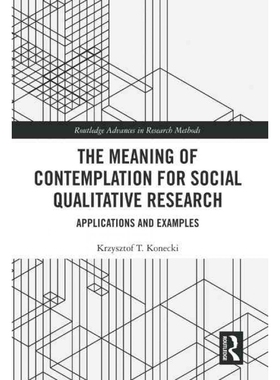 按需印刷TF The Meaning of Contemplation for Social Qualitative Research[9781032016993]