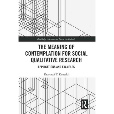 按需印刷不退不换TF The Meaning of Contemplation for Social Qualitative Research[9781032016993]