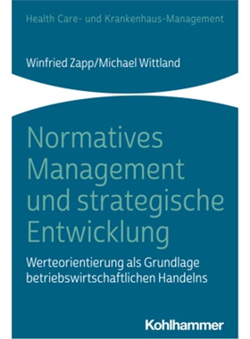 预订【德语】Normatives Management und strategische Entwicklung[9783170233584]